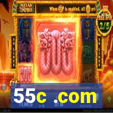 55c .com